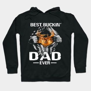 Best Buckin Dad Ever Deer Hunting Bucking Father Hoodie